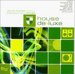 House DE Luxe - My by G-Dubs