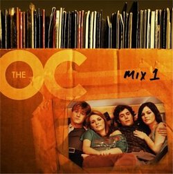 Music From the O.C. Mix 1