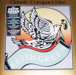 The Keith Green Collection