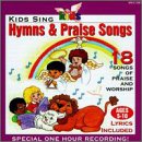 Kids Sing Hymns & Praise Songs