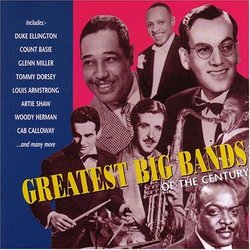 Greatest Big Bands of the Century