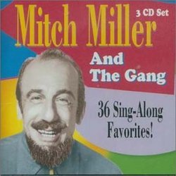 Thirty Six Sing Along Favorites: Mitch Miller And The Gang