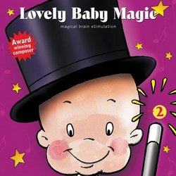 Lovely Baby Music presents...Lovely Baby Magic No.2
