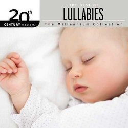20th Century Masters - Millennium Collection: Best Of Lullabies