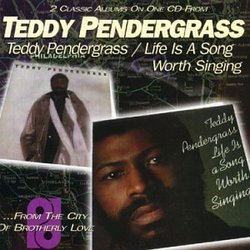 Teddy Pendergrass / Life Is a Song Worth Singing