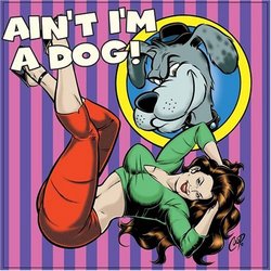 Ain't I'm a Dog: 25 More Rockabilly Rave-Ups