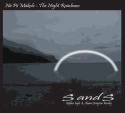 Na Po Makole - The Night Rainbows