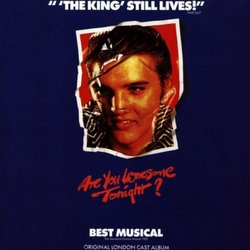 Elvis - Are You Lonesome Tonight (1985 London Cast)