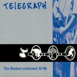 10 Songs and Then Some: The Skolars Collected 1993-1996