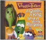 Veggie Tunes: A Queen, a King, and a Very Blue Berry