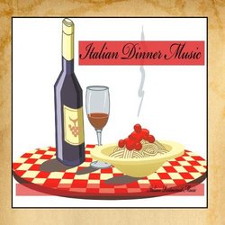 Italian Dinner Music, Italian Restaurant Music, Background Music