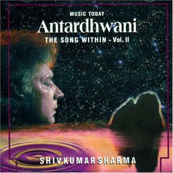 Antardhwani:  the Song Within -- Vol. II