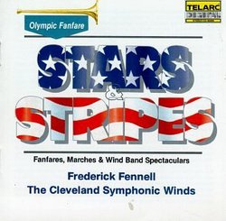 Stars & Stripes: Fanfares, Marches & Wind Band Spectaculars