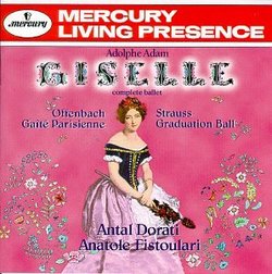 Adam - Giselle  (complete ballet) ~ Offenbach - Gaîté Parisienne ~ Strauss Graduation Ball / Fistoulari, Dorati