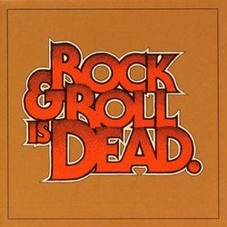 Rock & Roll Is Dead (Bonus Dvd)