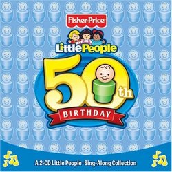Fisher Price: Little People: 50th Birthday