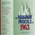 The Broadway Musicals of 1963