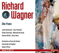 Wagner: Die Feen / The Fairies