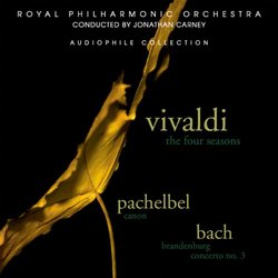 Vivaldi: The Four Seasons; Pachelbel: Canon; Bach: Brandenburg Concerto No. 3