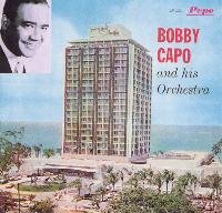 Bobby Capo Y Orquesta