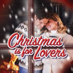 Christmas Is for Lovers