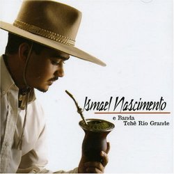 Ismael Nascimento & Banda Tche Rio Grande Do Sul