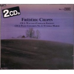 Waltzes (Complete Edition). Piano Concerto No. 2. Funeral March.