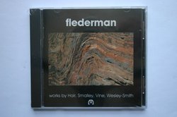 Flederman - Hair: Ganymede/Prometheus; Wesley-Smith: Snark hunting; Smalley: Impulses; Vine: Elegy