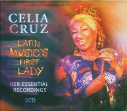 Latin Music's First Lady: Her Essential Recordings