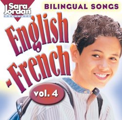 Bilingual Songs: English-French, vol. 4