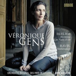 Berlioz: Herminie; Les Nuits d'été / Ravel: Shéhérazade
