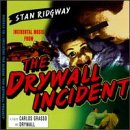 The Drywall Incident / The Drywall Project