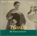 Renata Tebaldi: My First Concert