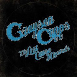 Lost Cause Minstrels by Grayson Capps (2011)