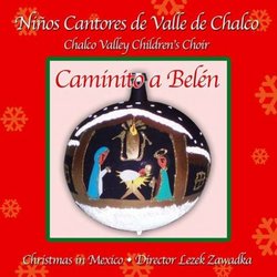 Caminito De Belen (Christmas in Mexico)