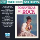 Romanticas Del Rock: 30 Exitos