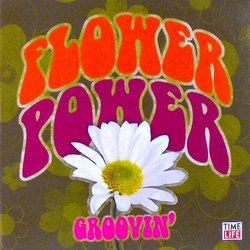 Time-life Flower Power Groovin'