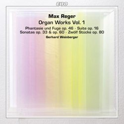 Reger: Organ Works, Vol. 1