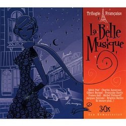 Trilogie Francaise: La Belle Musique