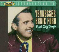 Proper Introduction to Tennessee Ernie Ford: Rock