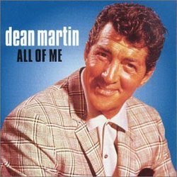 All Of Me by Martin,Dean (2005-11-22)