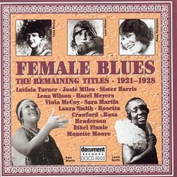 Female Blues Singers: Remaining Titles, 1921-1928