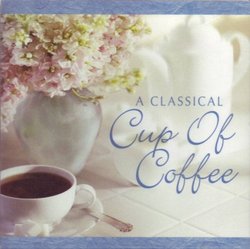 A Classical Cup of Coffee