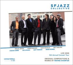 Live 2008 5th Annual Concert Tour - Original Compositions & Works By Wayne Shorter