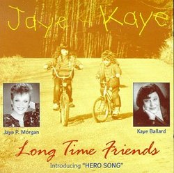 Jaye + Kaye: Long Time Friends