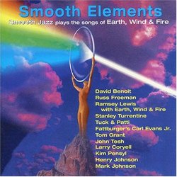 Smooth Elements: Smooth Jazz Plays The Songs Of Earth, Wind, & Fire