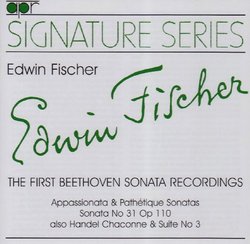Edwin Fischer: The First Beethoven Sonata Recordings (Signature Series)