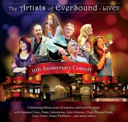 15th Anniversary Concert: The Artists of Eversound Live