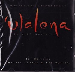 Ulalena: The Music of Michel Cusson and Luc Boivin