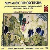 New Music For Orchestra - Jack Fortner - Concertpiece for Cello and Orchestra / Bruce Hobson: Concerto for Orchestra / David A. Jaffe: Whoop for Your Life!